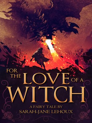 cover image of For the Love of a Witch